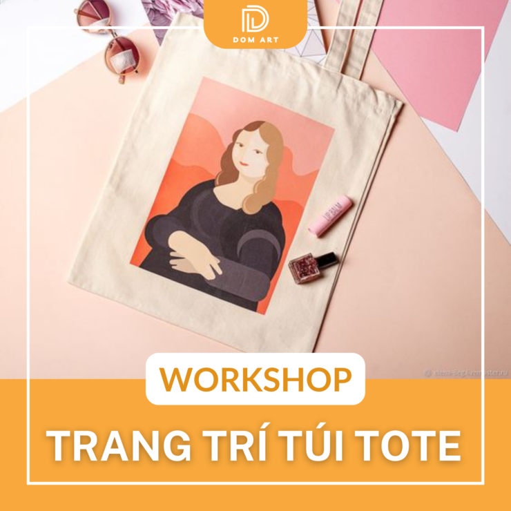 WORKSHOP TRANG TRÍ TÚI TOTE