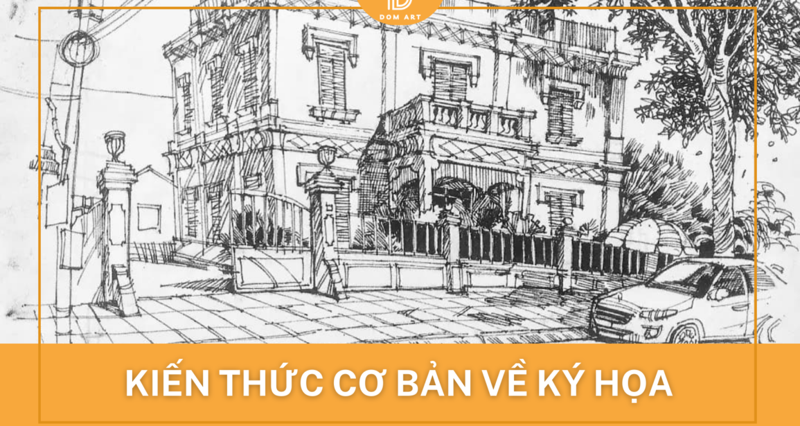 Kiến thức cơ bản về ký họa