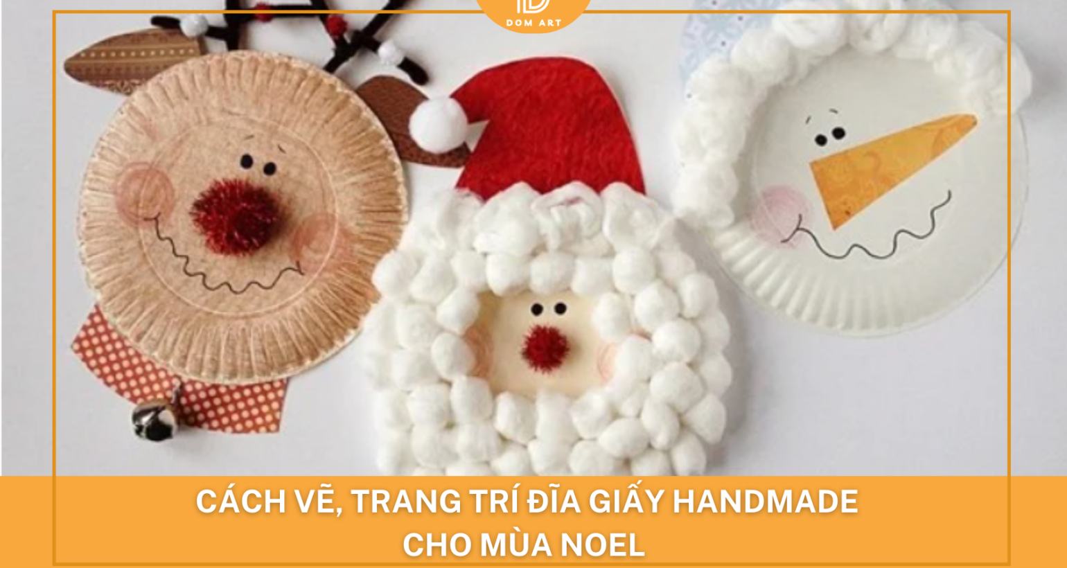 Cách vẽ và trang trí những chiếc đĩa giấy cho mùa Noel